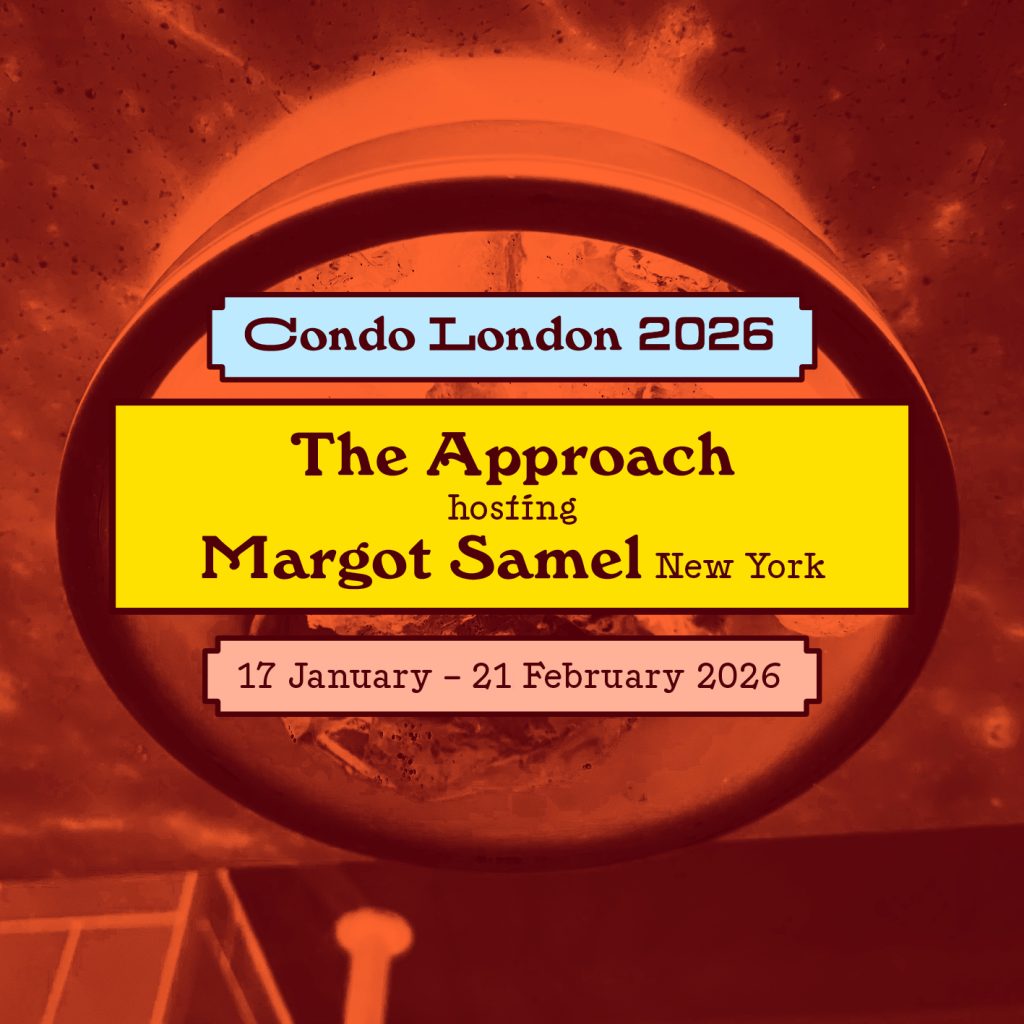 Poster, red and orange hues background with text saying "Condo London 2026, The Approach hosting Margot Samel New York, January 17 to February 21, 2026.